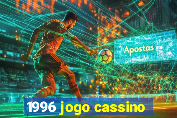 1996 jogo cassino